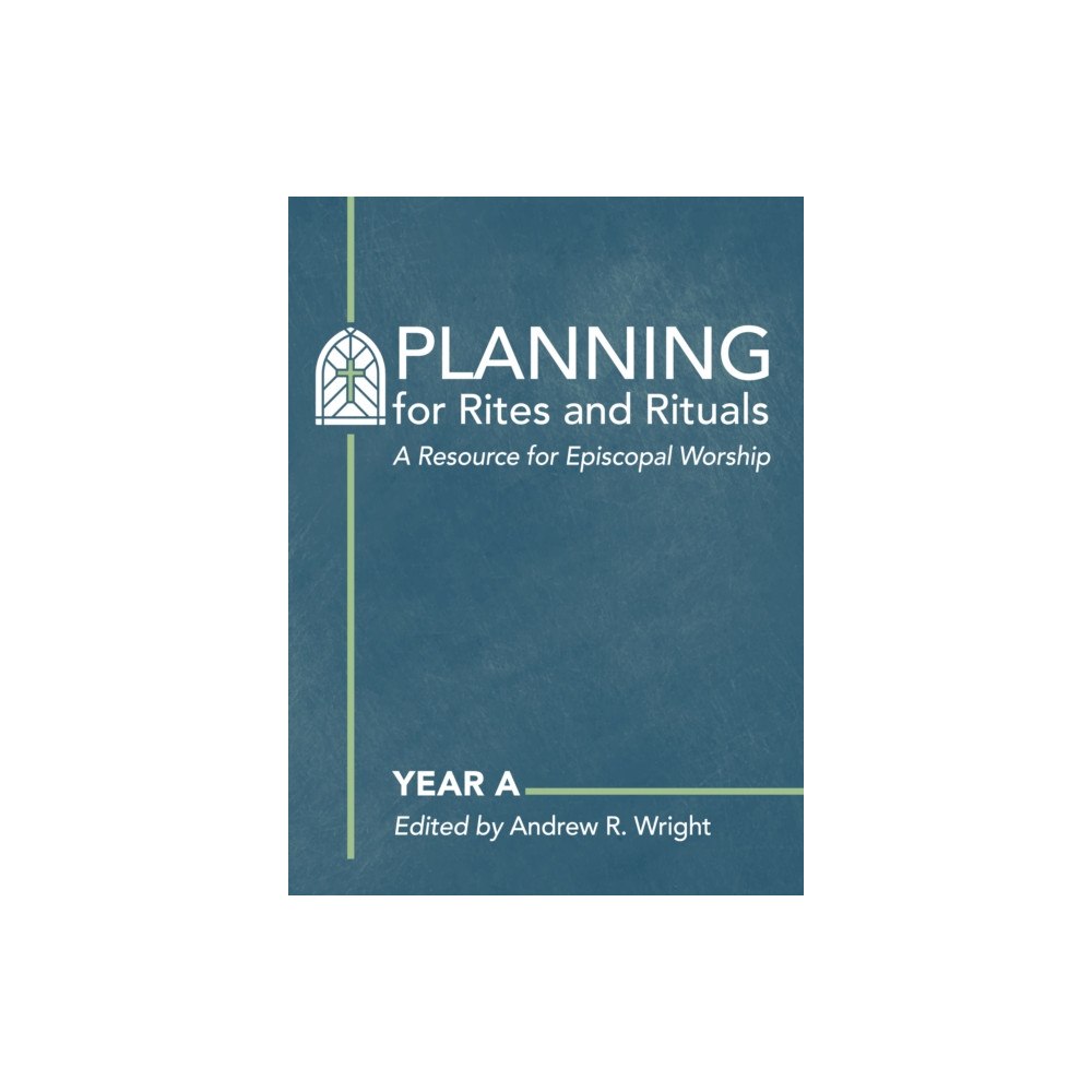 Church Publishing Inc Planning for Rites and Rituals (inbunden, eng)