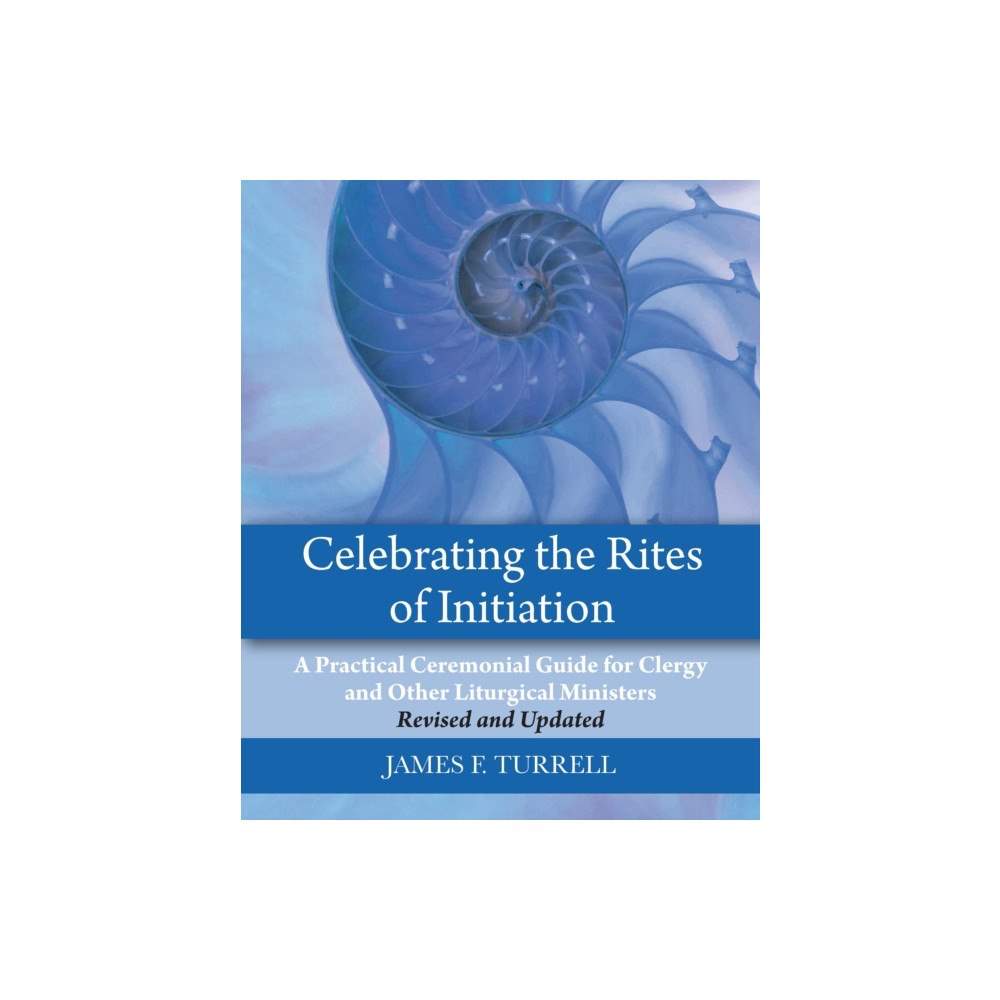 Church Publishing Inc Celebrating the Rites of Initiation (häftad, eng)