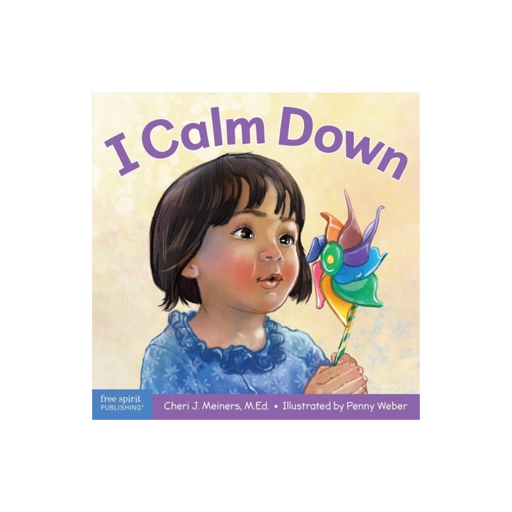 Teacher Created Materials, Inc I Calm Down (bok, board book, eng)