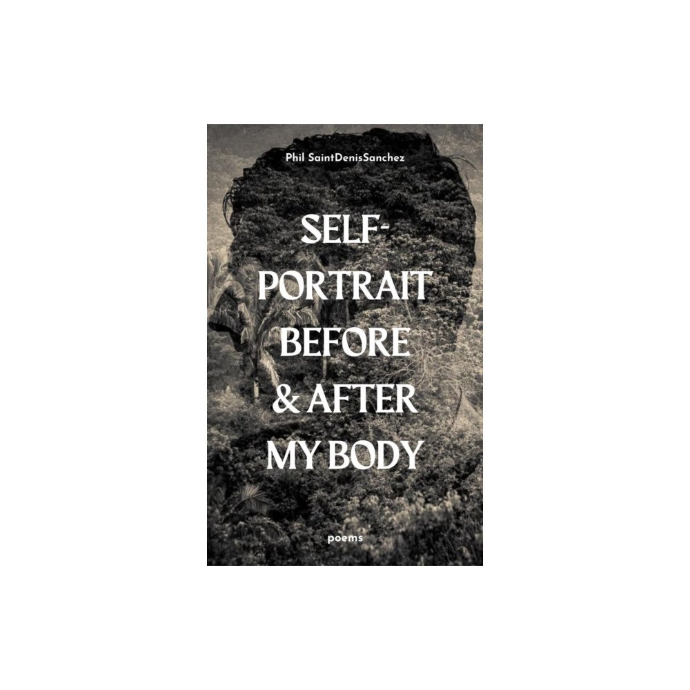 Button Poetry self-portrait before & after my body (häftad, eng)