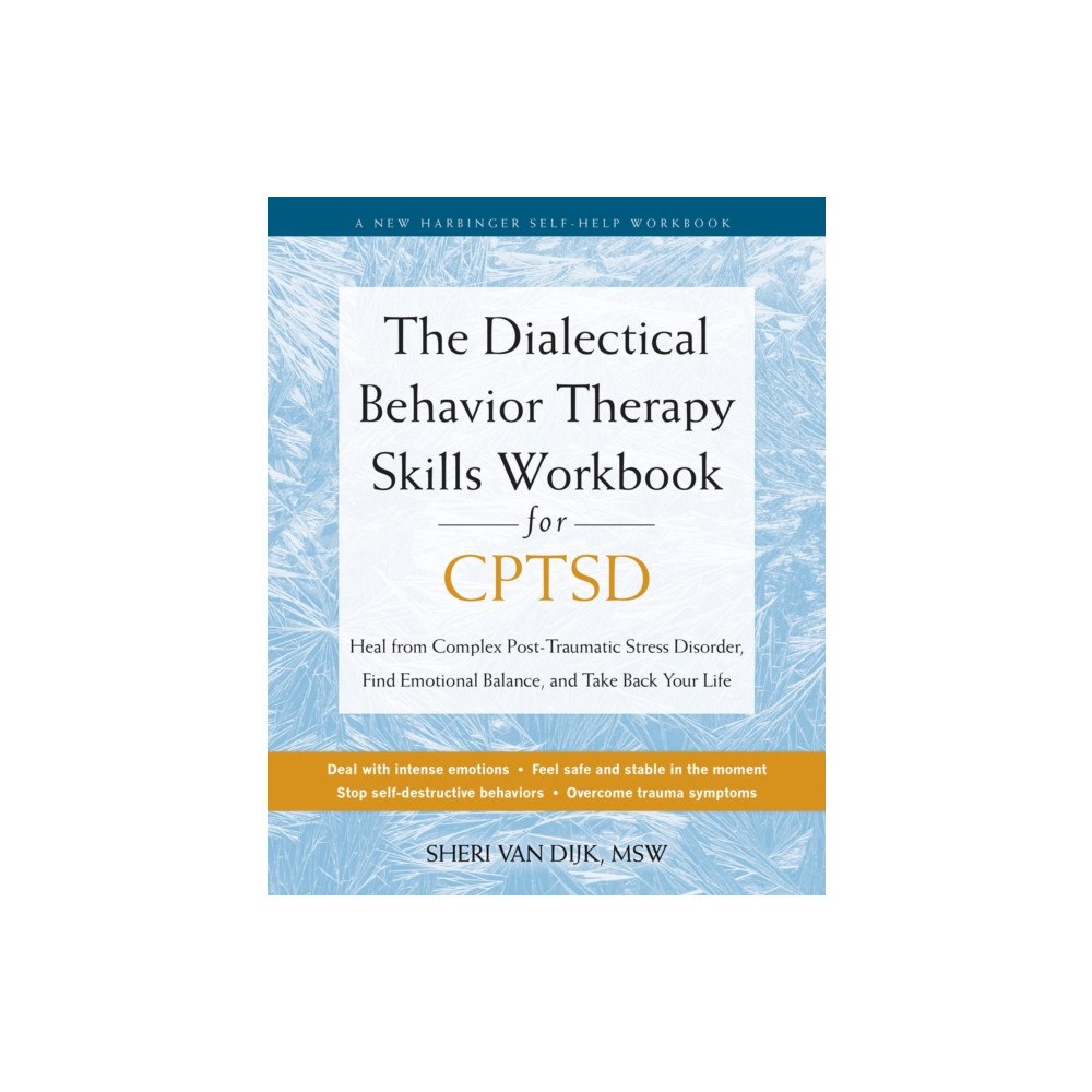 New Harbinger Publications The Dialectical Behavior Therapy Skills Workbook for C-PTSD (häftad, eng)