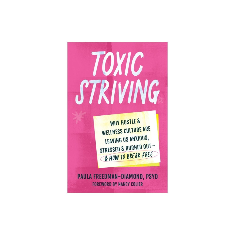 New Harbinger Publications Toxic Striving (häftad, eng)