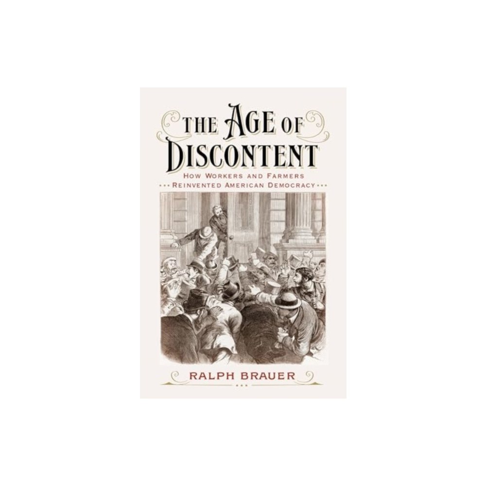 Georgetown University Press The Age of Discontent (häftad, eng)