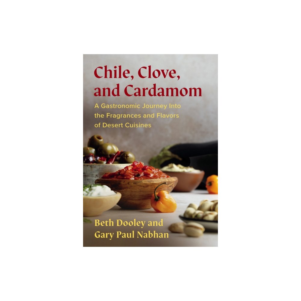 Chelsea Green Publishing Co Chile, Clove, and Cardamom (häftad, eng)