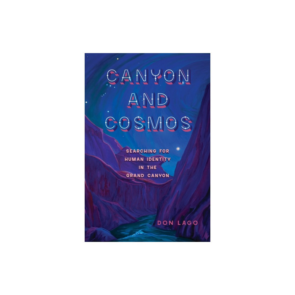 University of Nevada Press Canyon and Cosmos (häftad, eng)