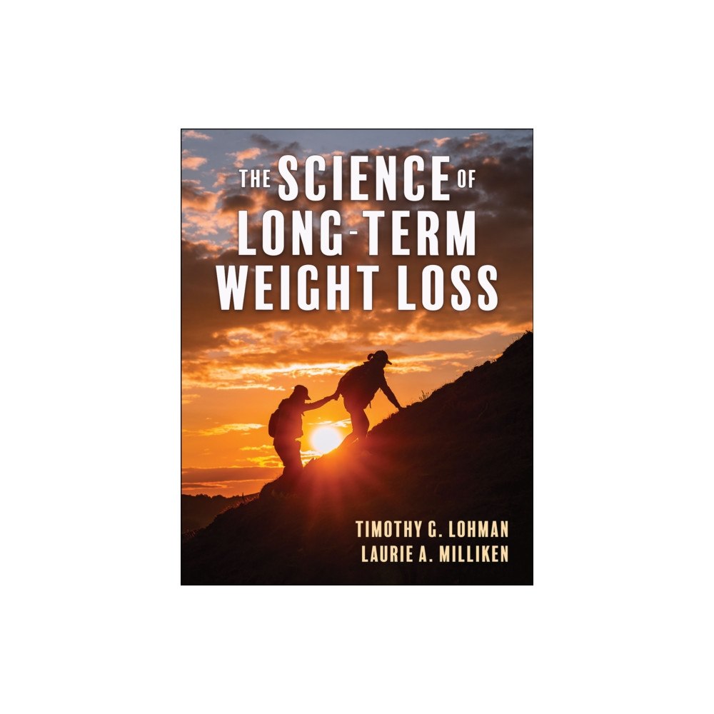 Human Kinetics Publishers The Science of Long-Term Weight Loss (häftad, eng)