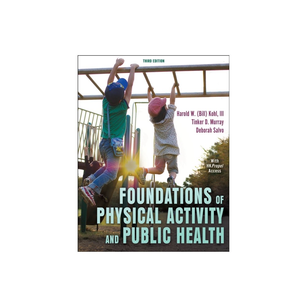 Human Kinetics Publishers Foundations of Physical Activity and Public Health (häftad, eng)