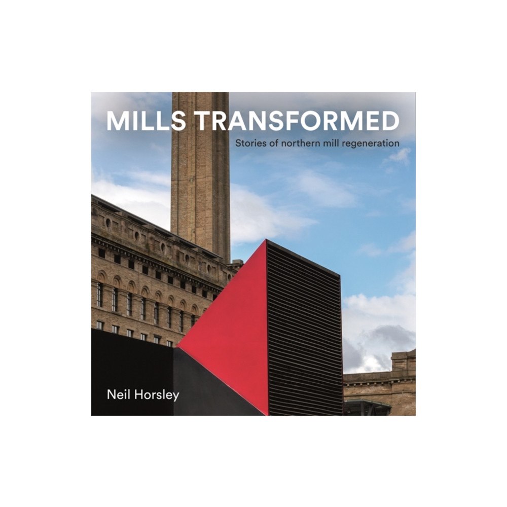 John Hudson Publishing Mills Transformed (inbunden, eng)