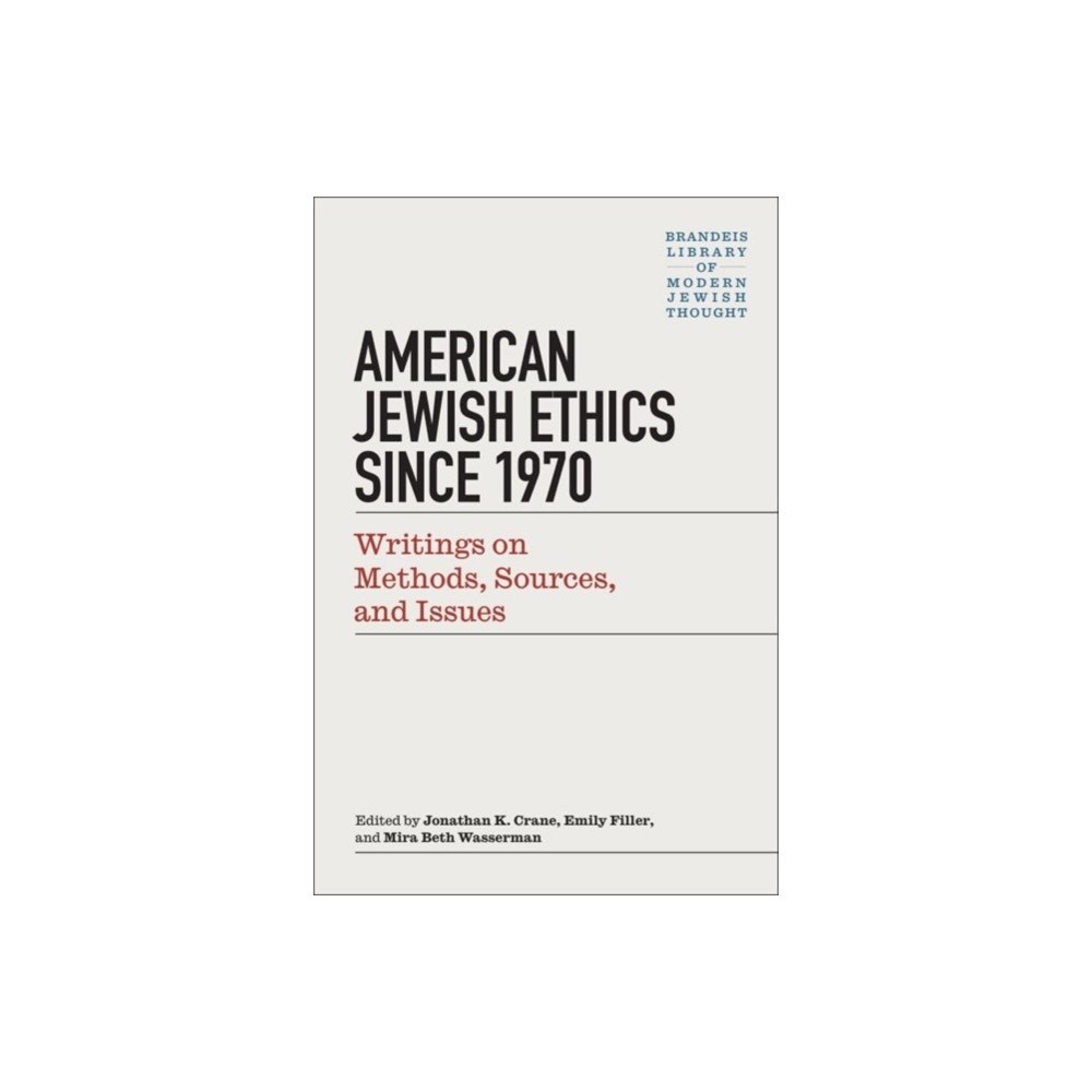 Brandeis University Press Modern Jewish Ethics since 1970 (häftad, eng)