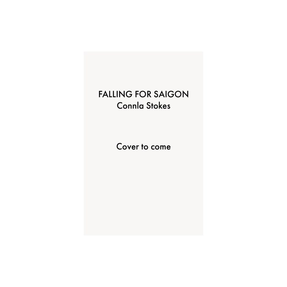 Bui Jones Books Falling for Saigon (häftad, eng)