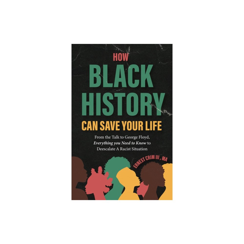 Mango Media How Black History Can Save Your Life (häftad, eng)