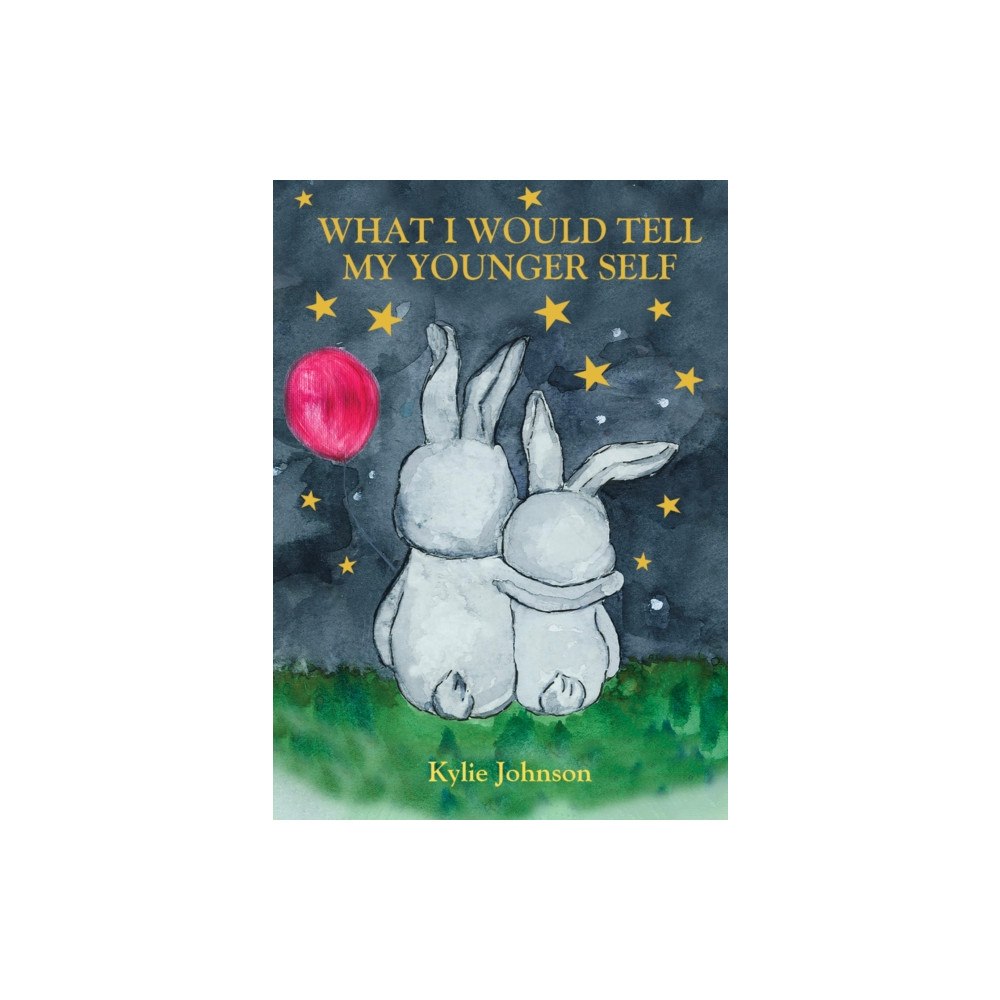 New Holland Publishers What I Would Tell My Younger Self (inbunden, eng)