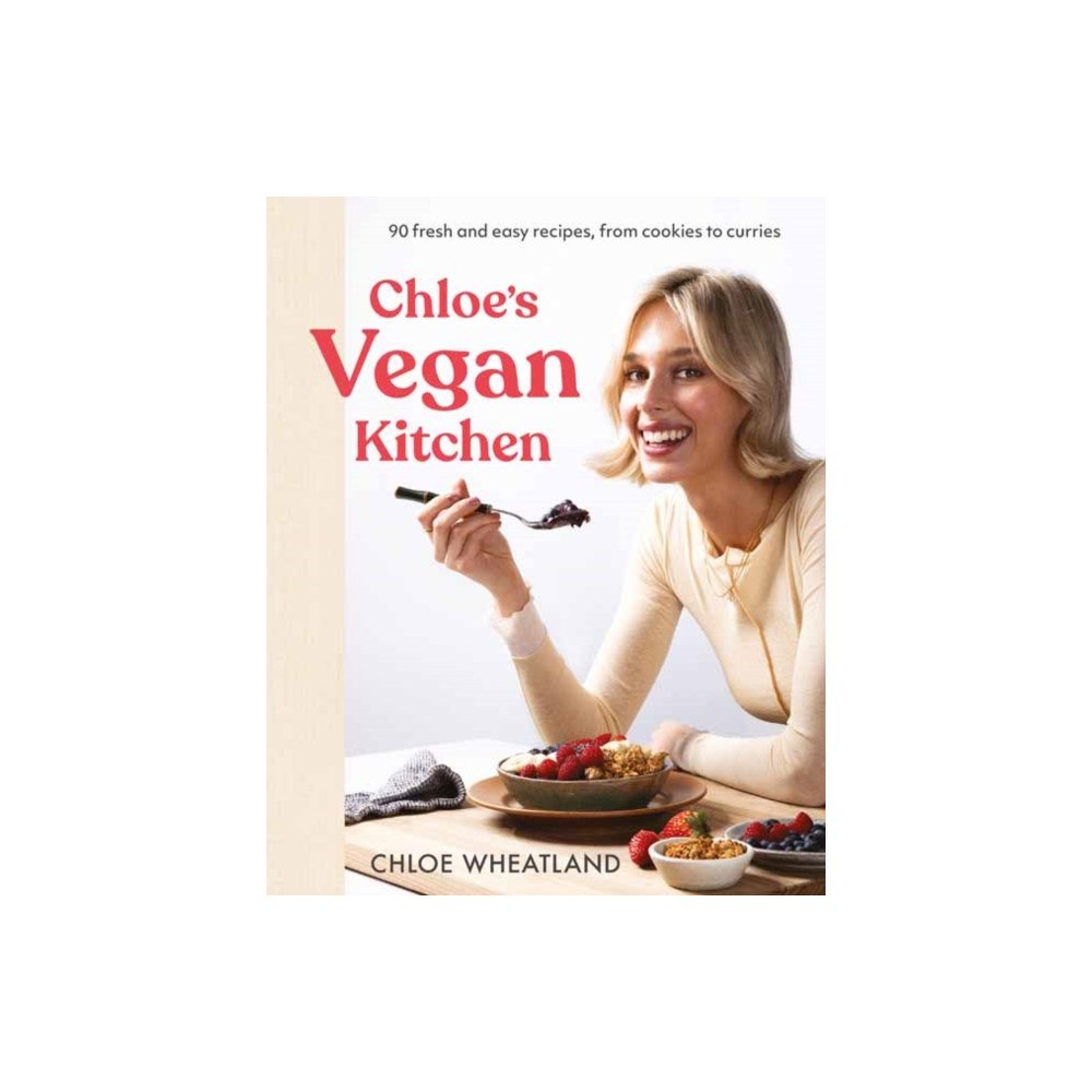 Penguin Random House Australia Chloe's Vegan Kitchen (häftad, eng)