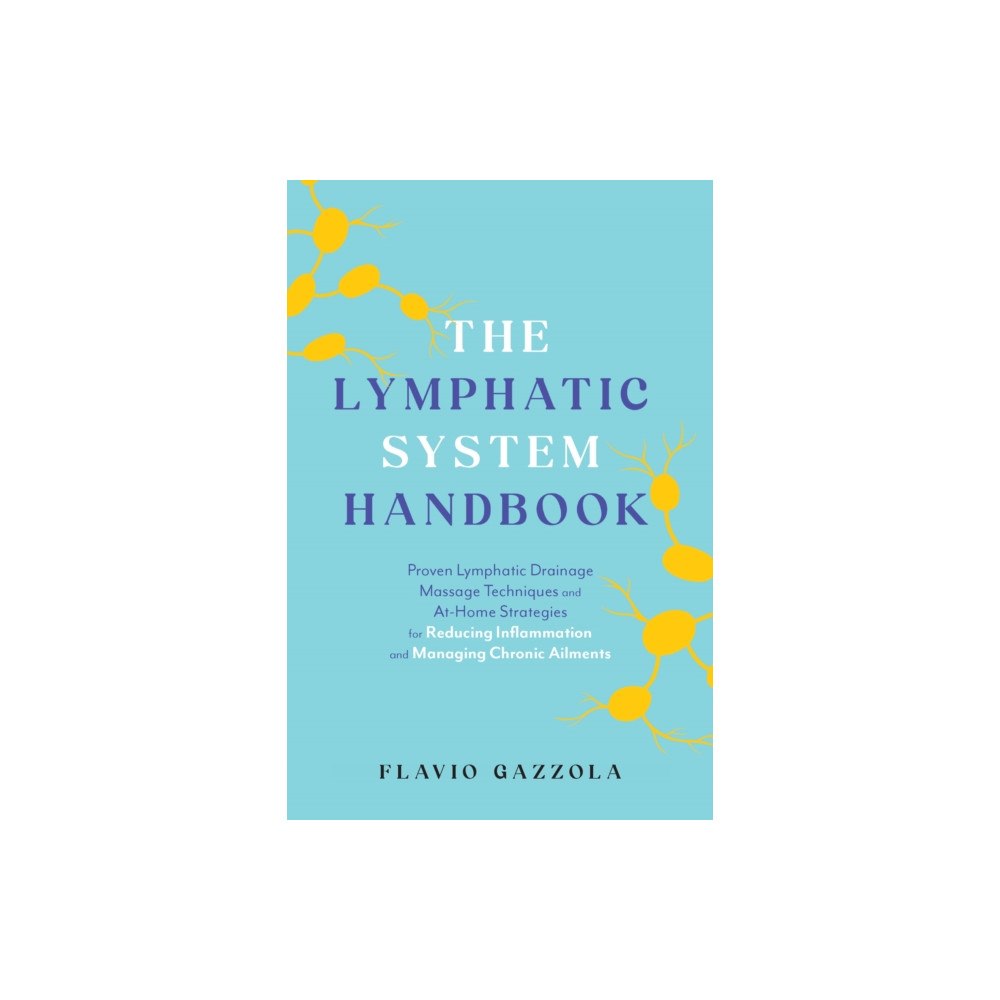 Ulysses Press The Lymphatic System Handbook (häftad, eng)