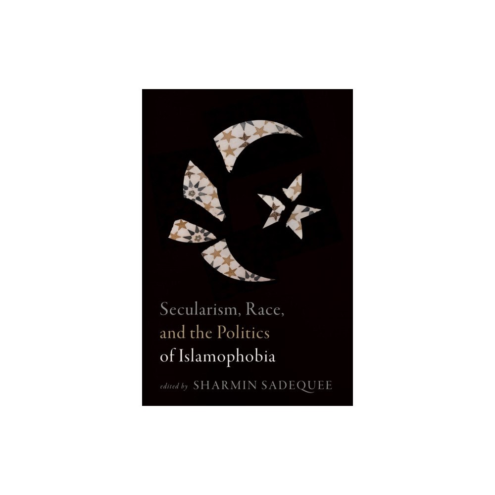 University of Alberta Press Secularism, Race, and the Politics of Islamophobia (häftad, eng)