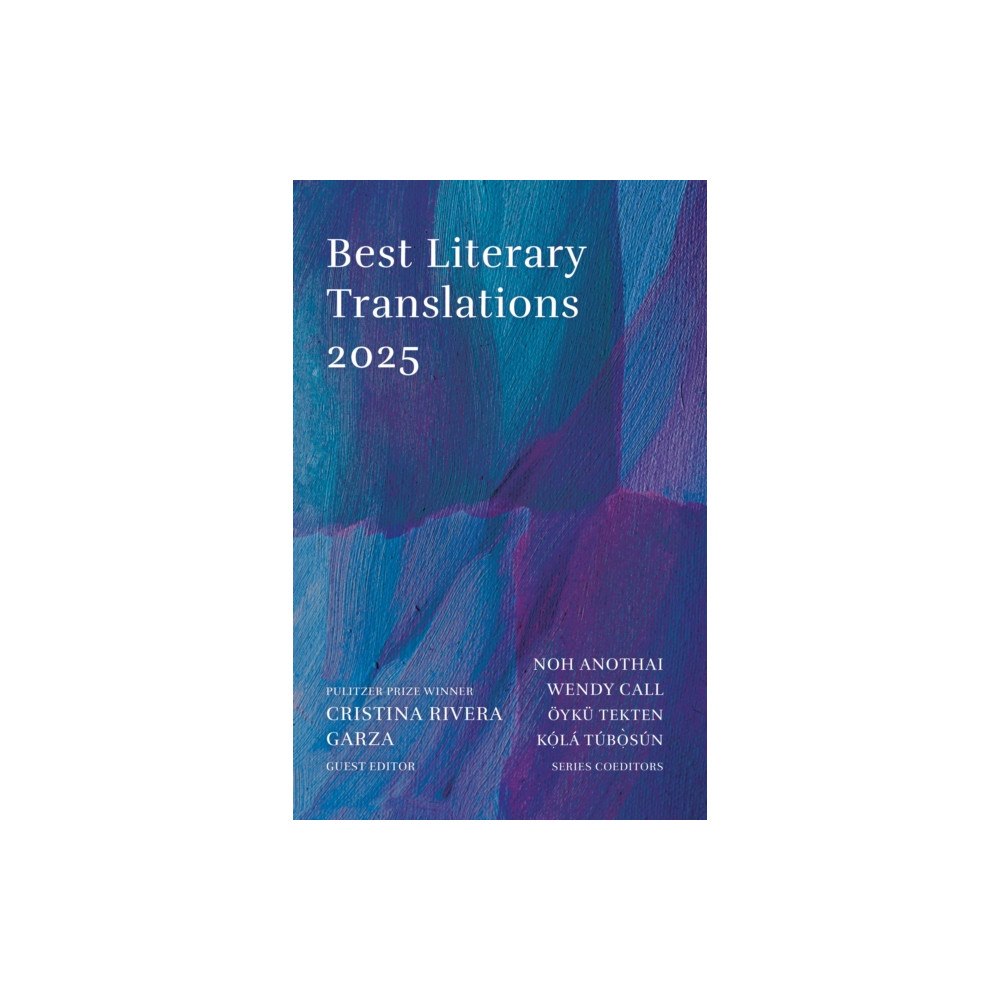 Deep Vellum Publishing Best Literary Translations 2025 (häftad, eng)