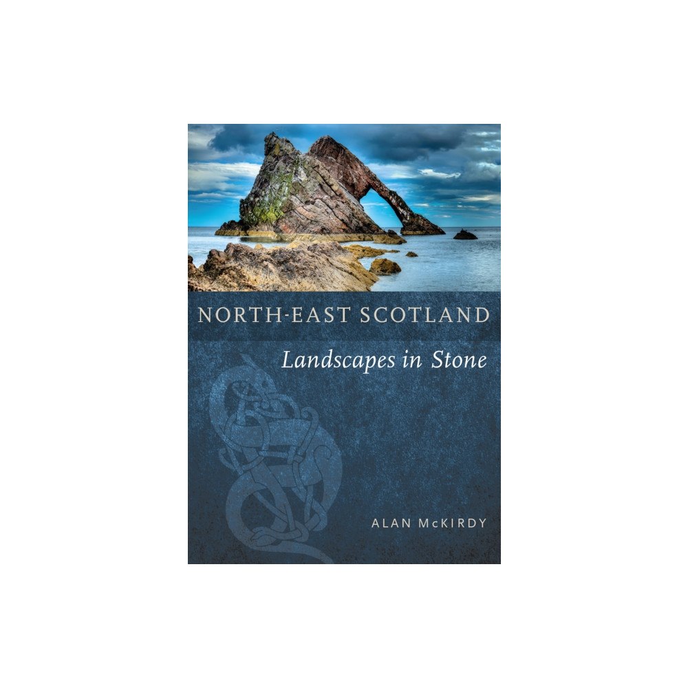 Birlinn General North-East Scotland (häftad, eng)