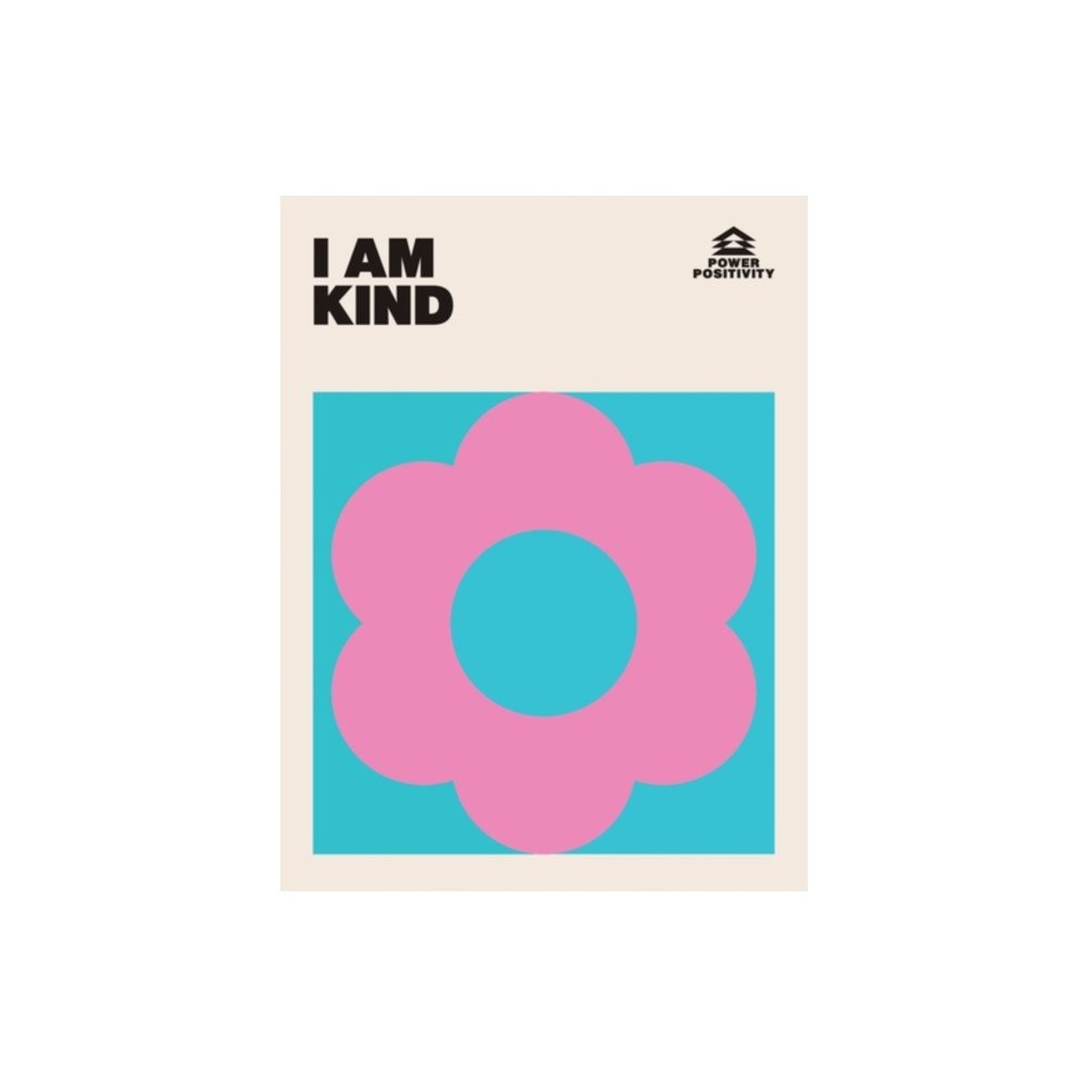Hardie Grant Books (UK) I AM KIND (inbunden, eng)