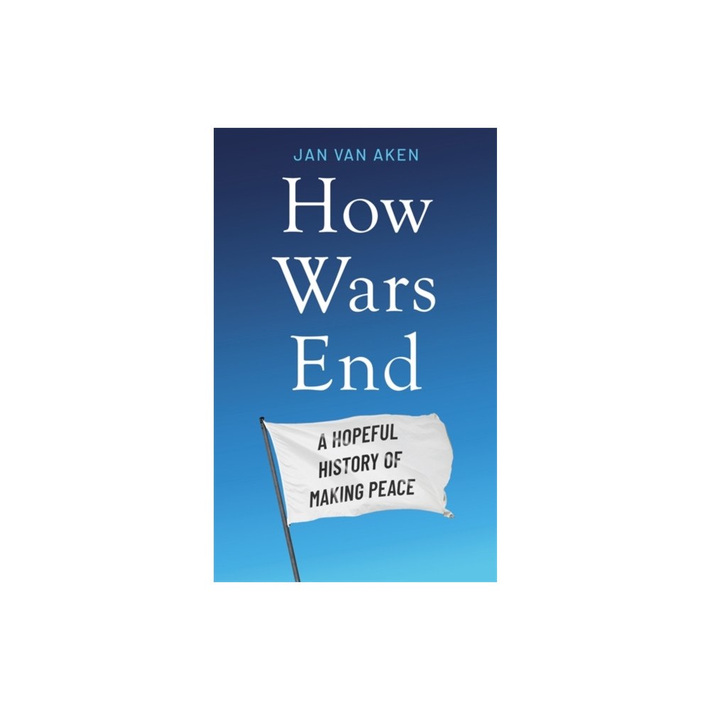 Bonnier Books UK How Wars End (häftad, eng)
