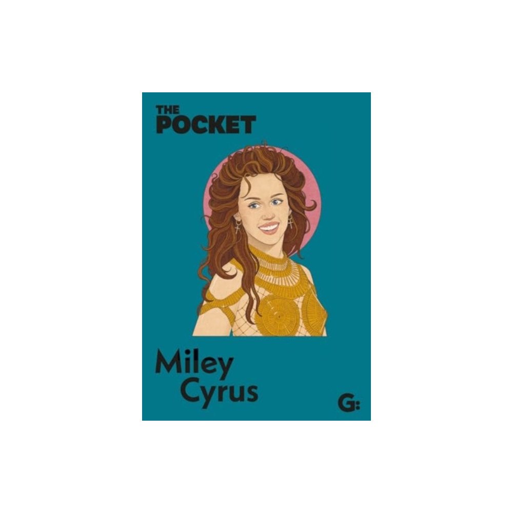 Gemini Books Group Ltd The Pocket Miley Cyrus (inbunden, eng)