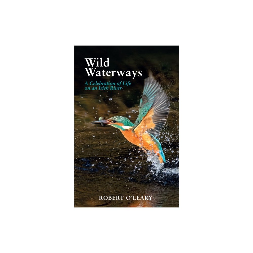 Merrion Press Wild Waterways (häftad, eng)