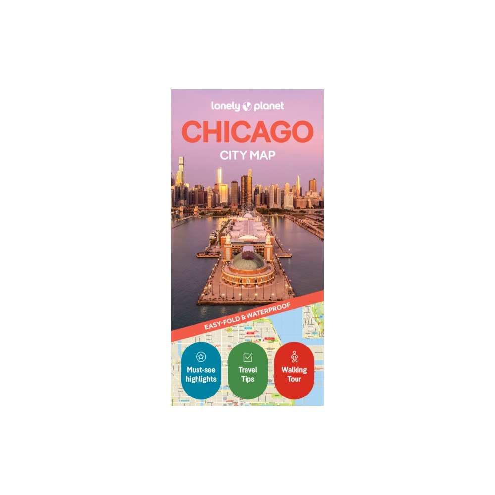 Lonely Planet Global Limited Lonely Planet Chicago City Map