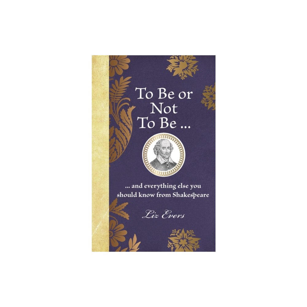 Michael O'Mara Books Ltd To Be or Not To Be (inbunden, eng)