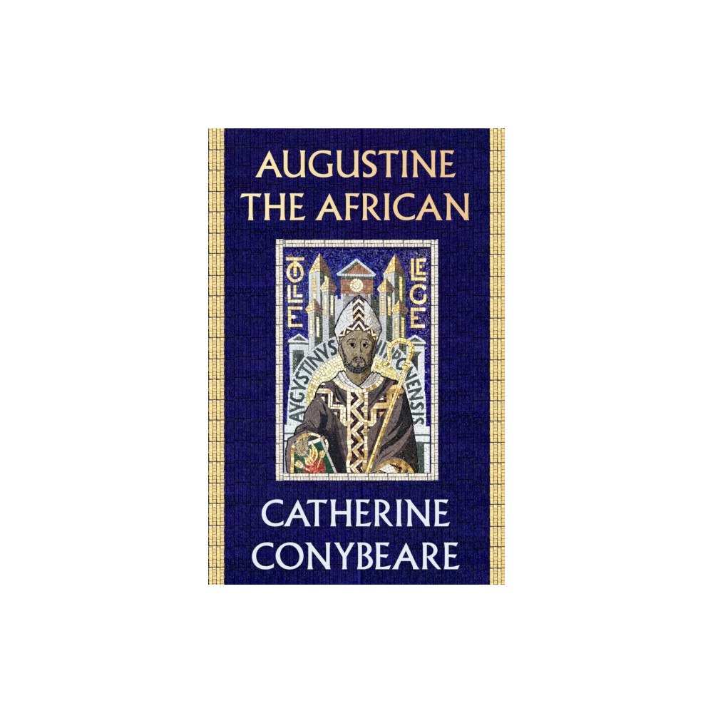 Profile Books Ltd Augustine the African (inbunden, eng)
