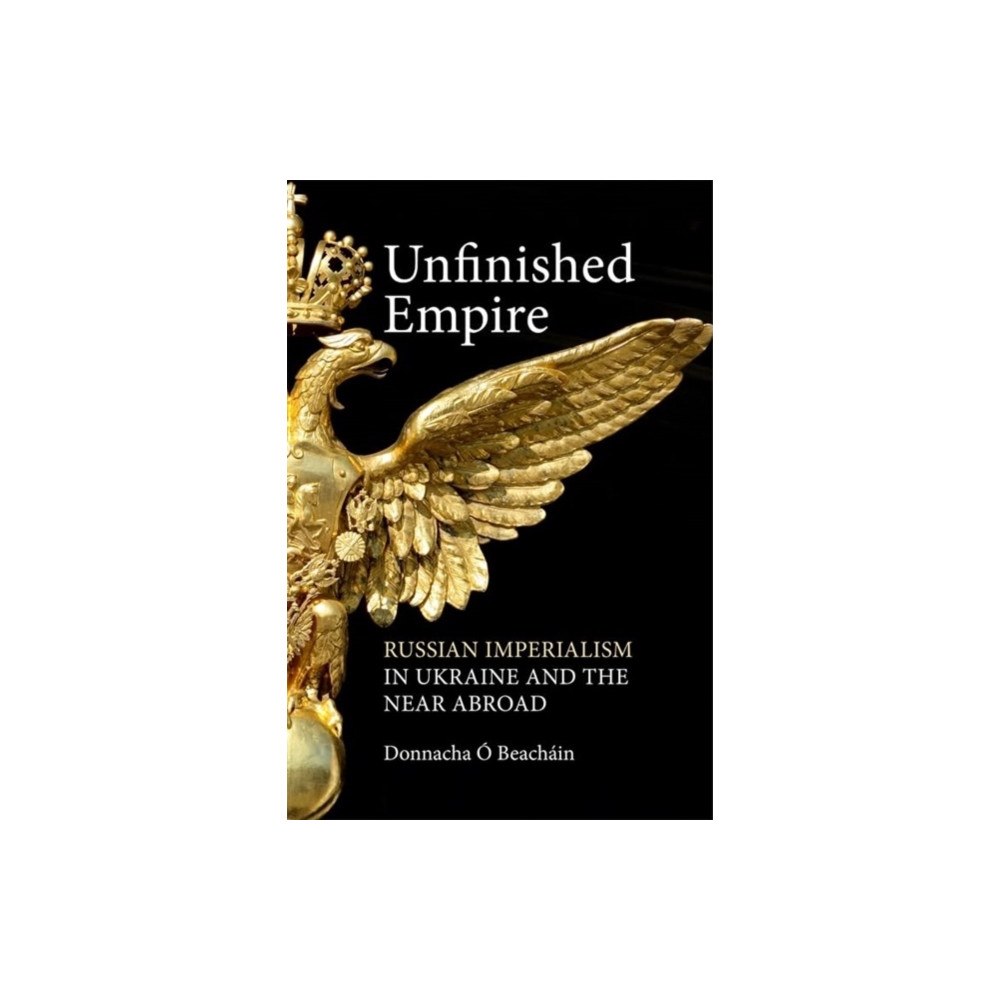 Agenda Publishing Unfinished Empire (inbunden, eng)