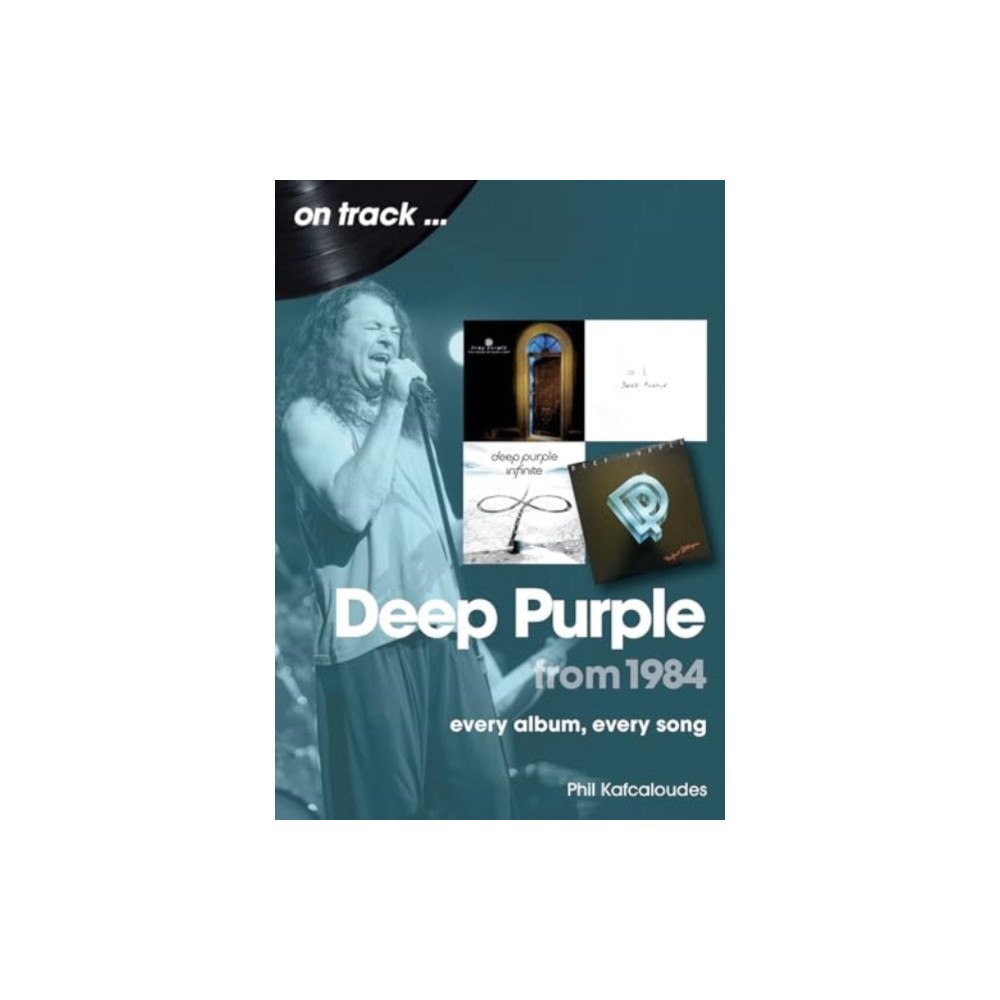 Sonicbond Publishing Deep Purple from 1984 On Track (häftad, eng)