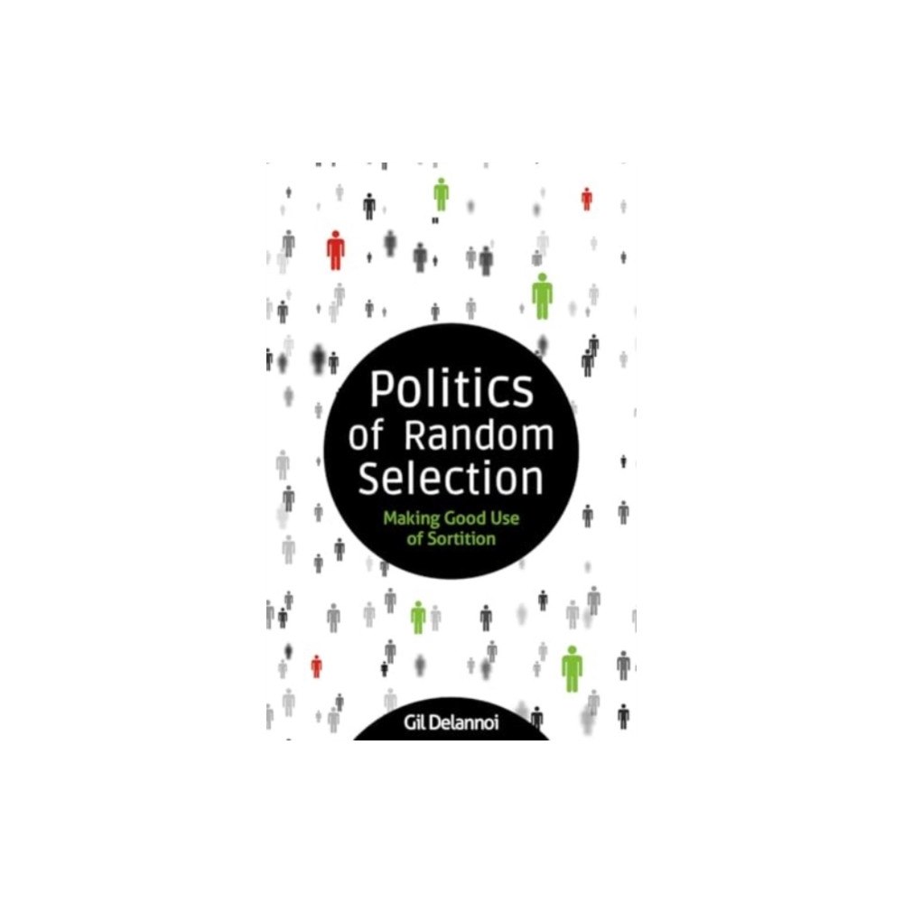 Imprint Academic Politics of Random Selection (häftad, eng)