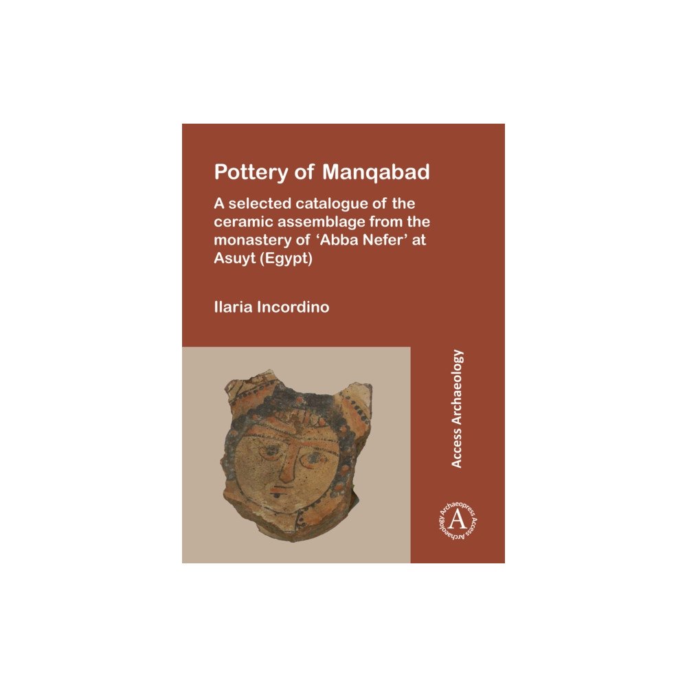 Archaeopress Pottery of Manqabad (häftad, eng)