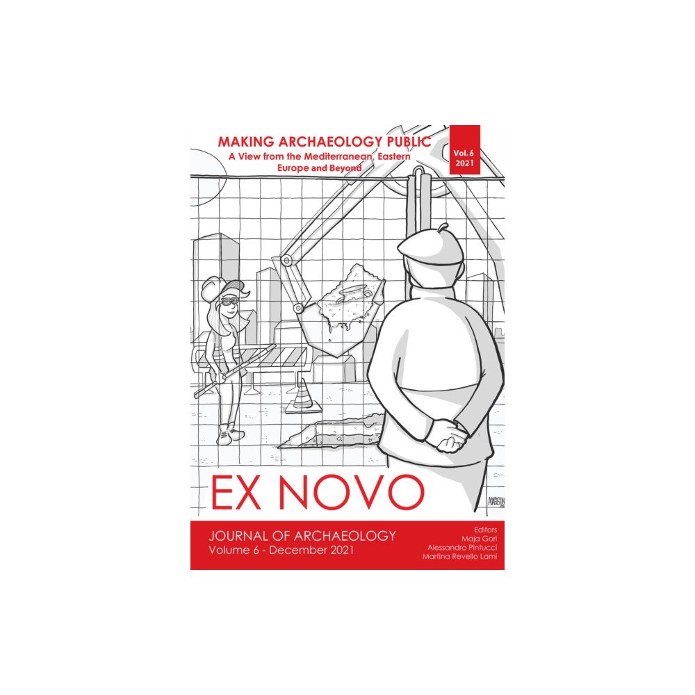 Archaeopress Making Archaeology Public: A View from the Mediterranean, Eastern Europe and Beyond (häftad, eng)