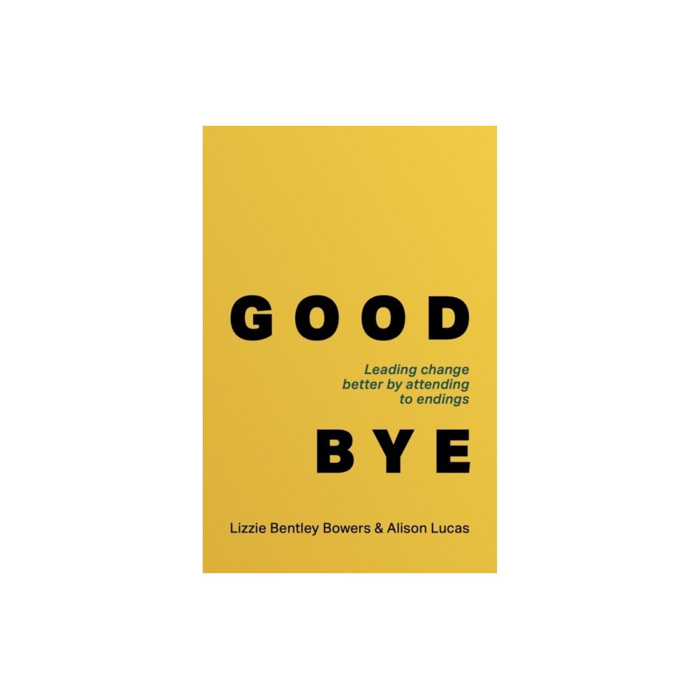 Practical Inspiration Publishing Good Bye (häftad, eng)