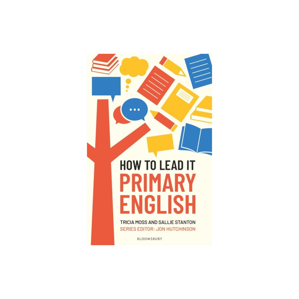 Bloomsbury Publishing PLC How to Lead it: Primary English (häftad, eng)