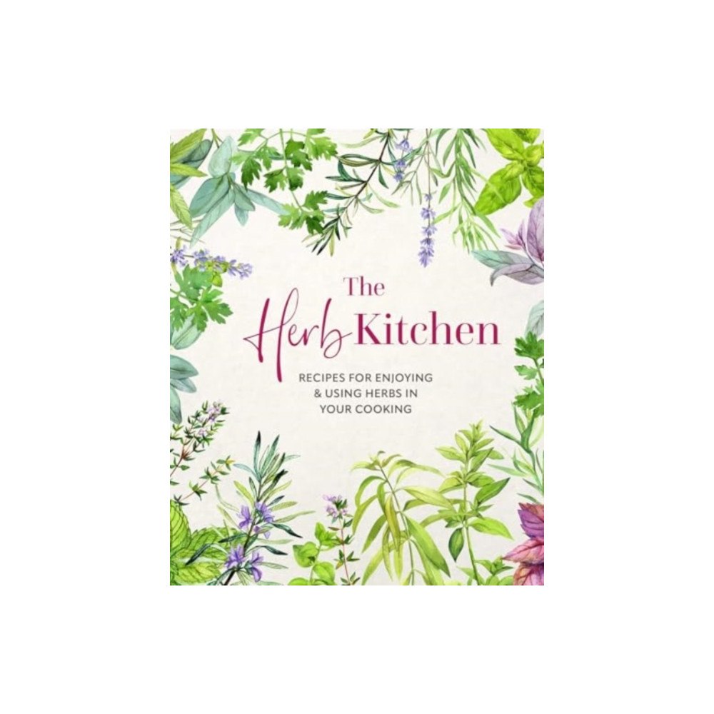Ryland, Peters & Small Ltd The Herb Kitchen (inbunden, eng)