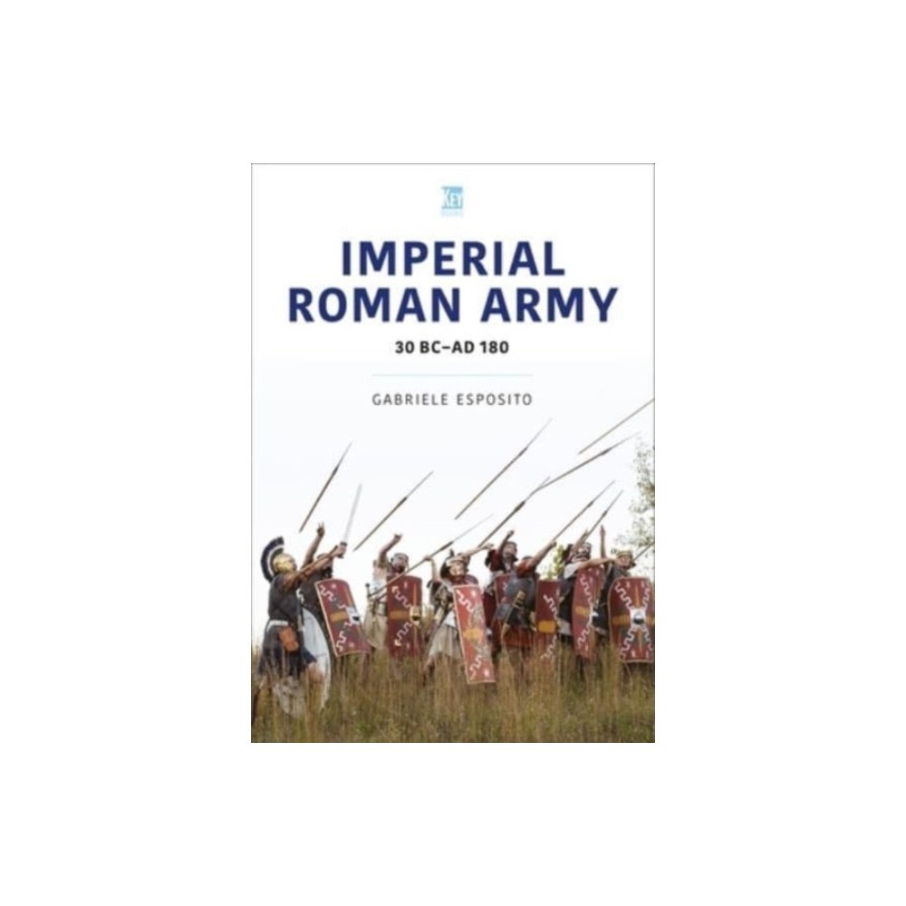 Key Publishing Ltd Imperial Roman Army (häftad, eng)