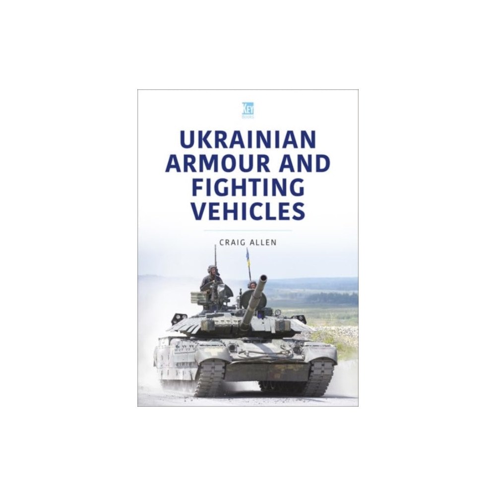 Key Publishing Ltd Ukrainian Armour and Fighting Vehicles (häftad, eng)