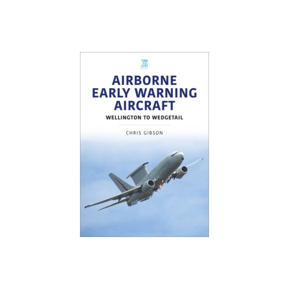 Key Publishing Ltd Airborne Early Warning Aircraft (häftad, eng)