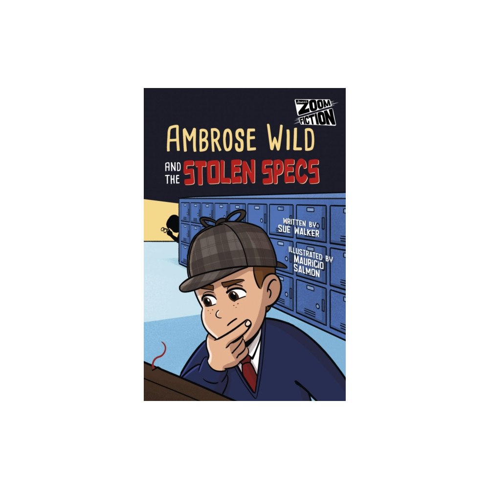 Maverick Arts Publishing Ambrose Wild and the Missing Specs (häftad, eng)