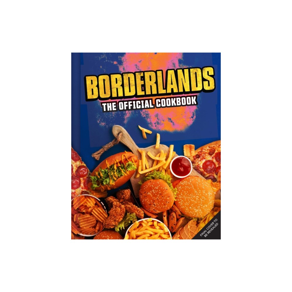 Titan Books Ltd Eat the Borderlands (inbunden, eng)
