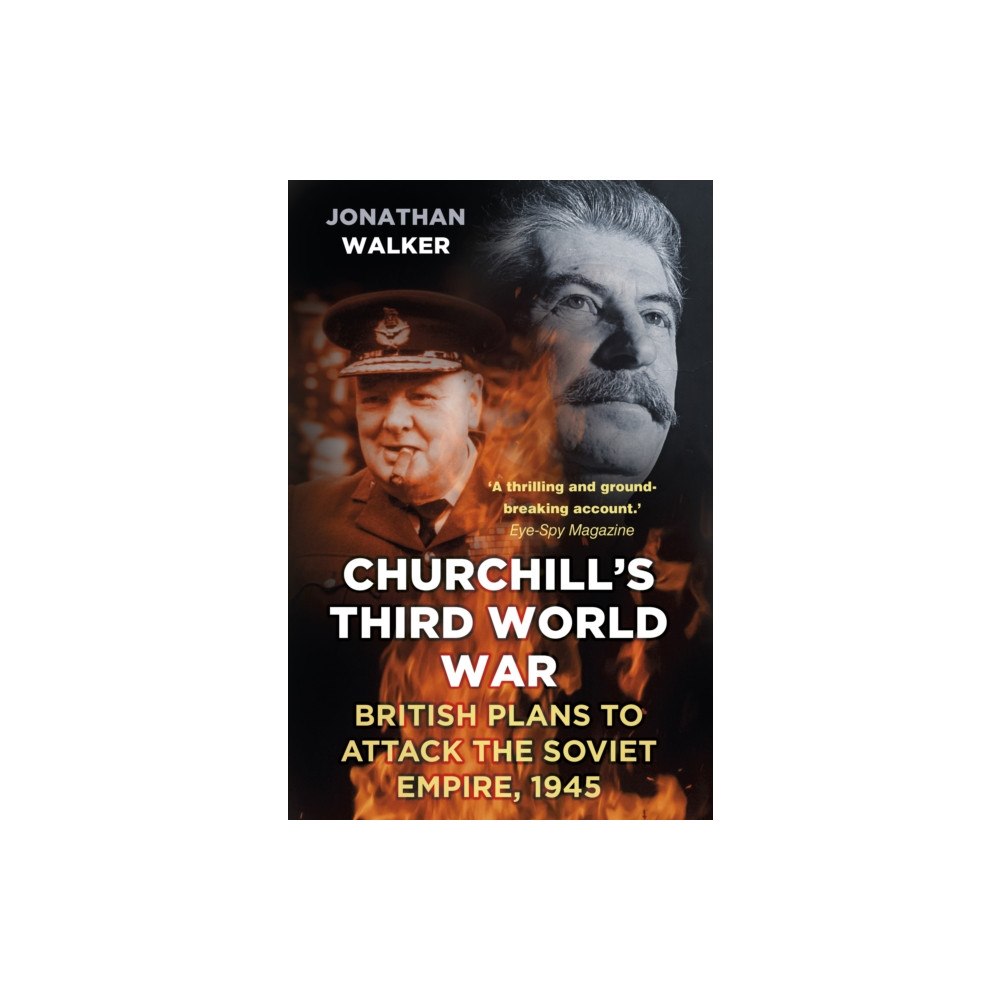 The History Press Ltd Churchill's Third World War (häftad, eng)