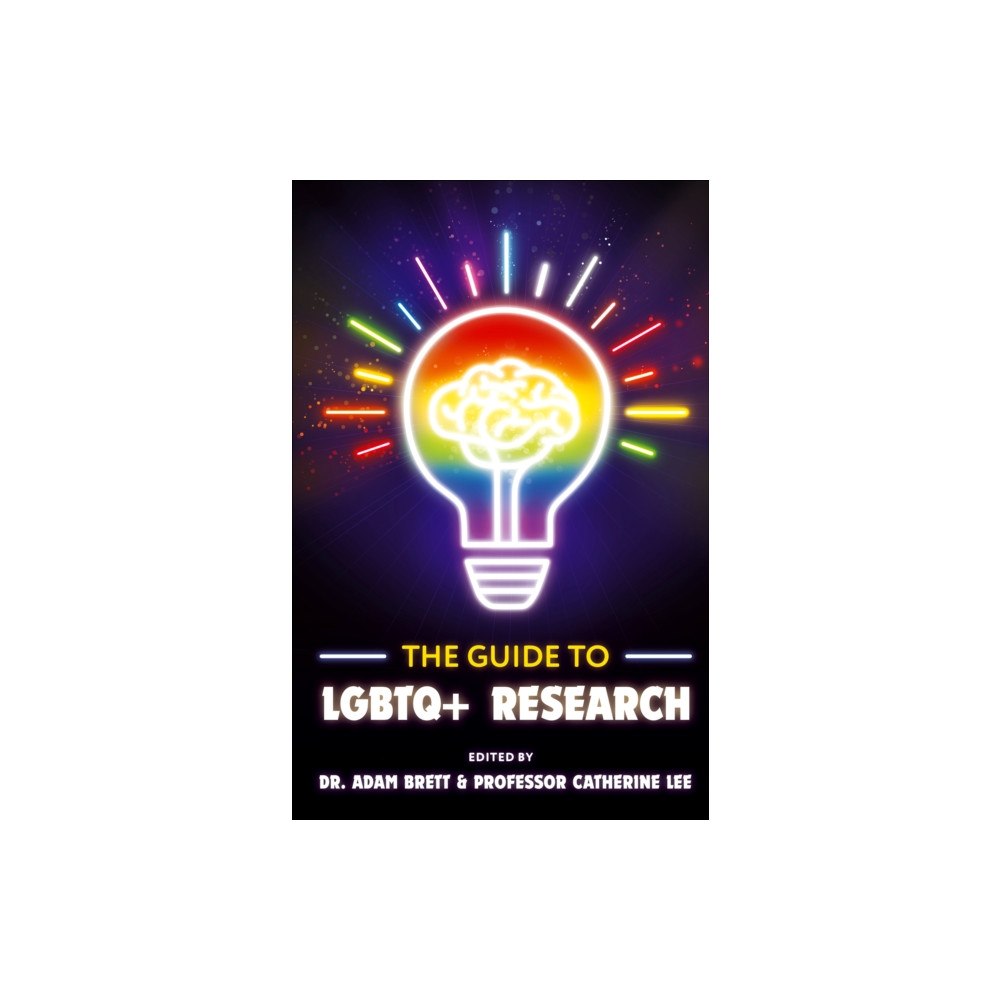 Emerald Publishing Limited The Guide to LGBTQ+ Research (häftad, eng)