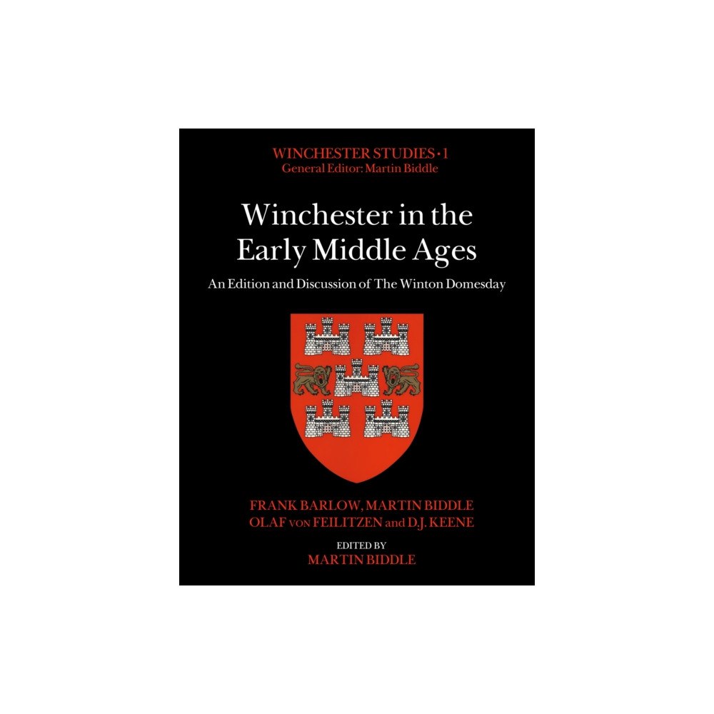 Archaeopress Winchester in the Early Middle Ages (inbunden, eng)
