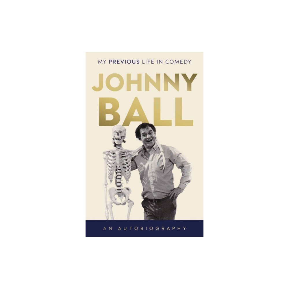 The Book Guild Ltd Johnny Ball - My Previous Life in Comedy (häftad, eng)