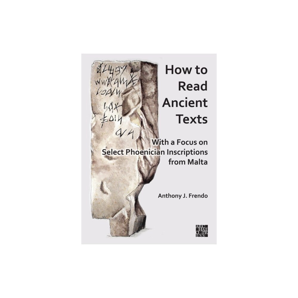 Archaeopress How to Read Ancient Texts (häftad, eng)