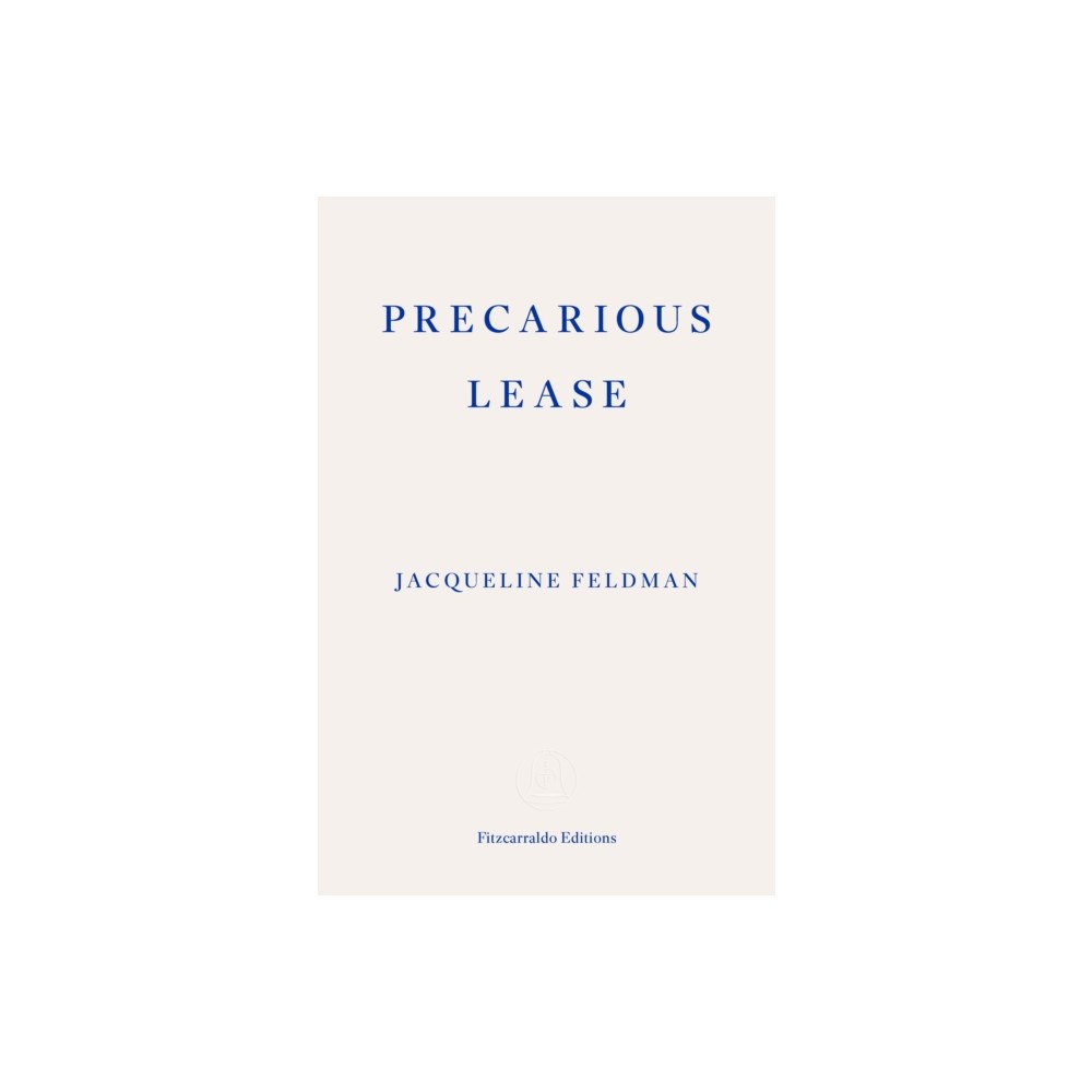 Fitzcarraldo Editions Precarious Lease (häftad, eng)