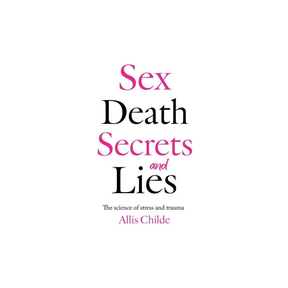 Troubador Publishing Sex, death, secrets and lies (häftad, eng)
