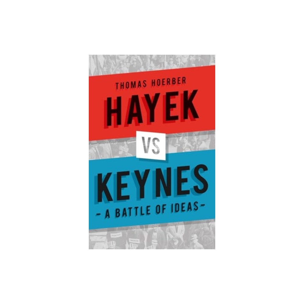Reaktion Books Hayek vs Keynes (häftad, eng)