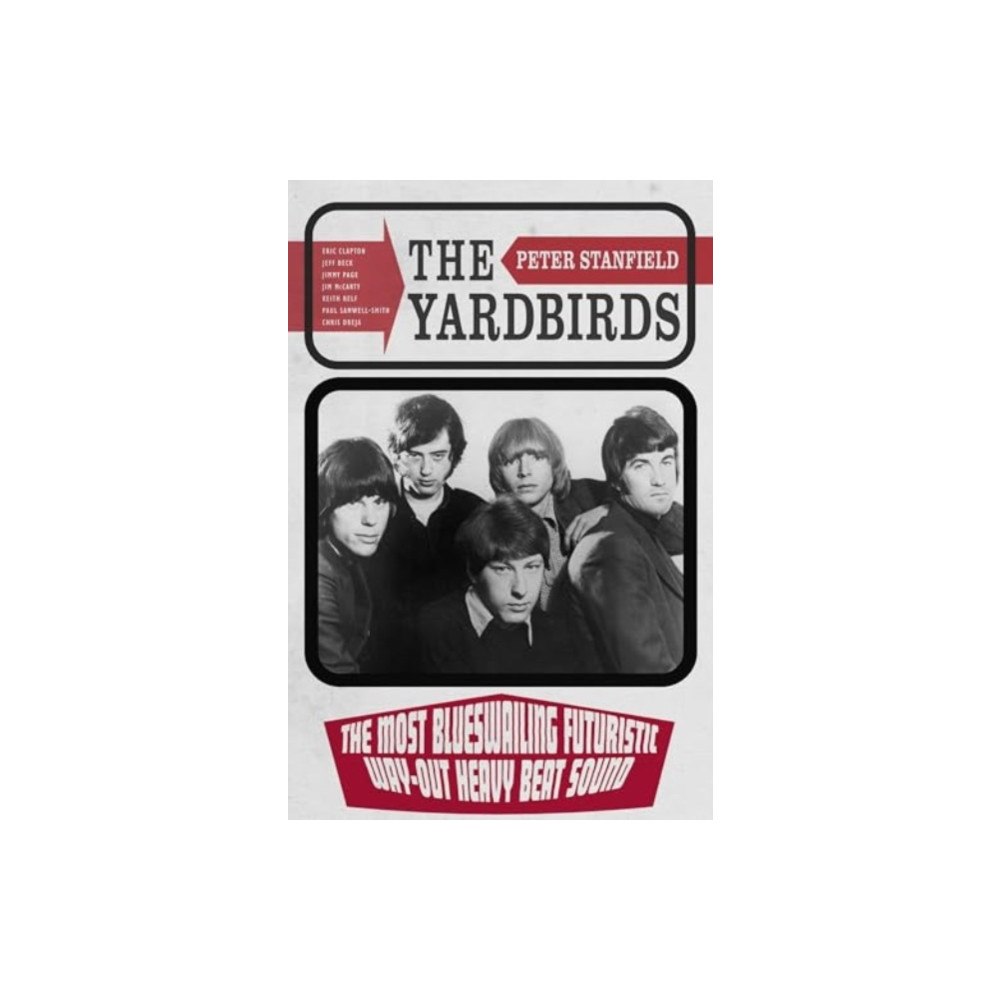 Reaktion Books The Yardbirds (inbunden, eng)